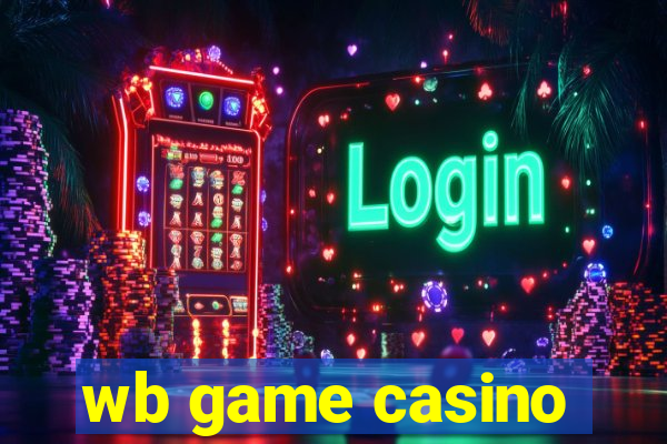 wb game casino